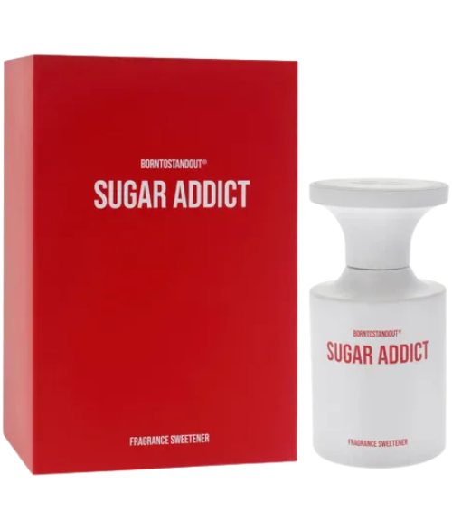 BORNTOSTANDOUT SUGAR ADDICT UNISEX